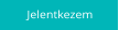 Jelentkezem