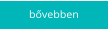 bővebben